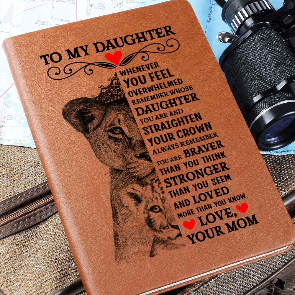TO MY DAUGHTER LION CROWN JOURNAL