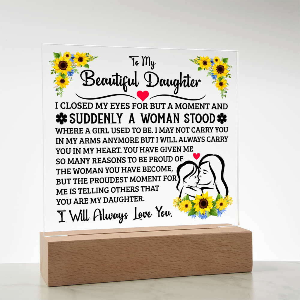 TO MY DAUGHTER SQUARE ACRYLIC PLAQUE