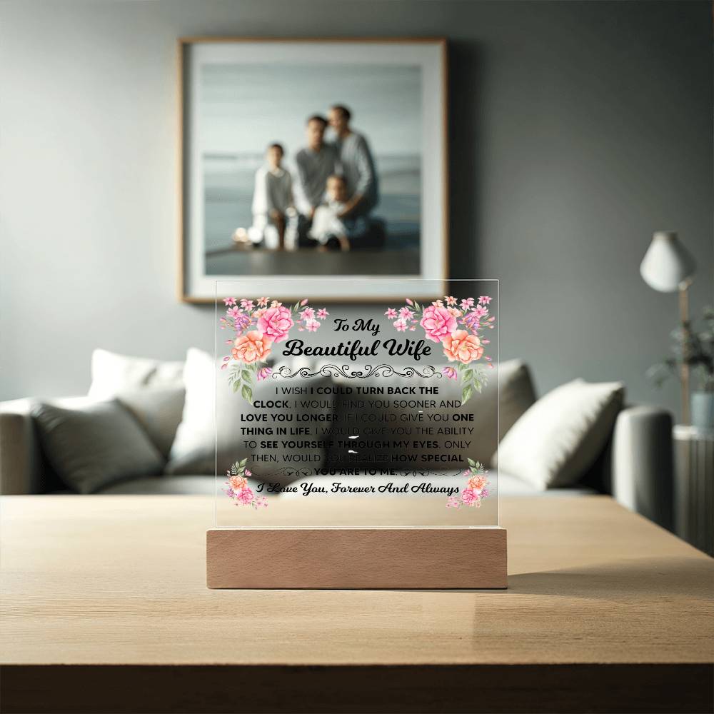 TO MY BEAUTIFUL WIFE SQUARE ACRYLIC PLAQUE